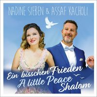 Nadine Sieben, Assaf Kacholi - Ein bisschen Frieden - A Little Peace - Shalom