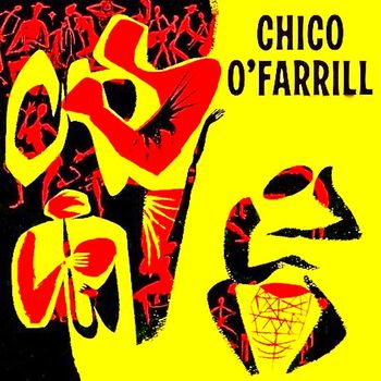 Chico O'Farrill - The Afro-Cuban Suites! (Remastered)