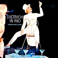 Marlene Dietrich - Dietrich In Rio (Remastered)