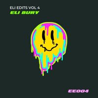 Eli Bury - Eli Edits, Vol. 4