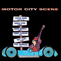 Pepper Adams and Donald Byrd - Motor City Scene (Remastered)