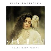 Elisa Rodrigues - Sem Medo