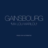 Serge Gainsbourg - Ma Lou Marilou (Version alternative / Mix 2023)