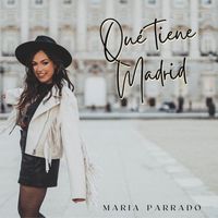 María Parrado - Qué tiene Madrid