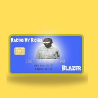 Blazer - Making My Riches