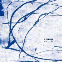 Lenine - Lenine Em Trânsito (Deluxe) (Ao Vivo)