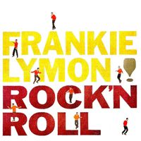 Frankie Lymon - Rock 'N Roll! (Remastered)
