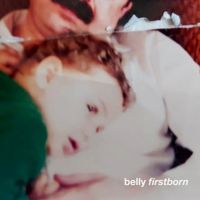 Belly - Firstborn