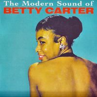 Betty Carter - The Modern Sound Of Betty Carter (Remastered)