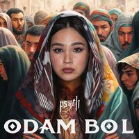 Psych - Odam Bo`L (Explicit)