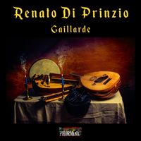 Renato Di Prinzio - Gaillarde (Instrumental)
