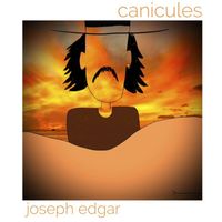 Joseph Edgar - Canicules
