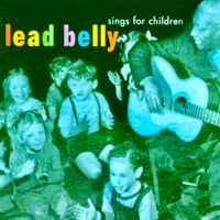 Lead Belly - Lead Belly Sings For Children (Remastered)