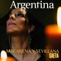 Argentina - MACARENA Y SEVILLANA (Saeta)