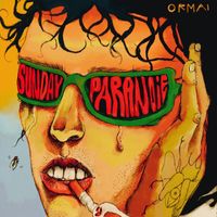 Ormai - Sunday paranoie (Explicit)
