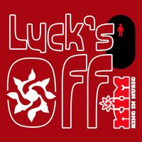 King in Music - Luck's Off