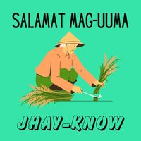 Jhay-know - Salamat Mag-Uuma