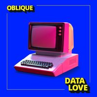 Oblique - Data Love