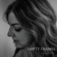 Robyn Ashley - Empty Frames