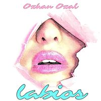 Ozhan Ozal - Labios