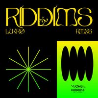 Lukrø - Riddims (Remixes)