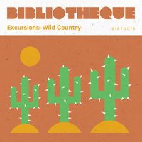 Ben McElroy - Excursions: Wild Country