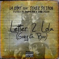 La Chat - Letter 2 Lola (Gangsta Boo) (Explicit)