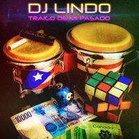 DJ Lindo - Traigo De Mi Pasado