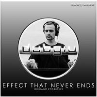 Giuliano Rodrigues - Effect That Never Ends