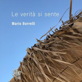 Mario Borrelli - La veritá si sente (Radio Edit)