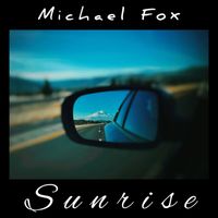 Michael Fox - Sunrise (Explicit)