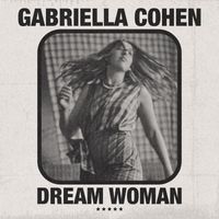 Gabriella Cohen - Dream Woman