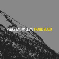 Frank Black - Peaks and Valleys (Explicit)