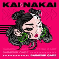 Kai Nakai feat. S T R - BAIMENIK GABE (Explicit)