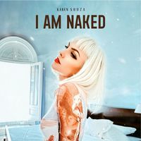 Karen Souza - I am Naked