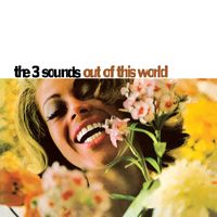 The Three Sounds - Out Of This World! (Remastered)