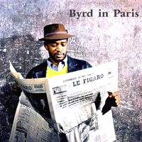 Donald Byrd - Byrd In Paris (Remastered)