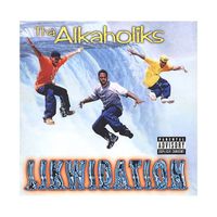 Tha Alkaholiks - Likwidation (Explicit)