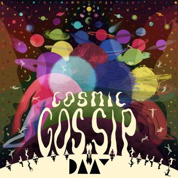 DAAY - Cosmic Gossip