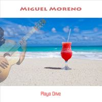 Miguel Moreno - Playa Drive