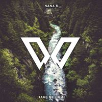Nana K. - Take Me Home (Extended Mix)