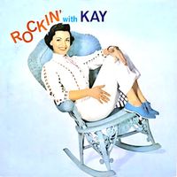 Kay Starr - Rockin' With Kay (Remastered)