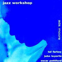 Ada Moore - Jazz Workshop, Vol. 3 (Remastered)