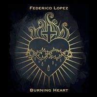 Federico Lopez - Burning Heart