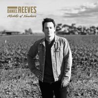 Daniel Reeves - Middle Of Nowhere
