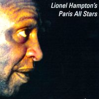 Lionel Hampton - Lionel Hampton's Paris All Stars (Remastered)