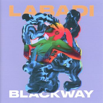 Blackway - Labadi (Explicit)