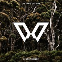 Instant Groove - Disturbance
