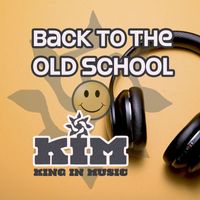 King in Music - Back To The Old School