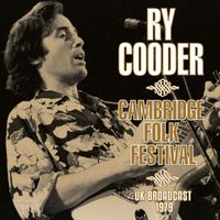 Ry Cooder - Cambridge Folk Festival